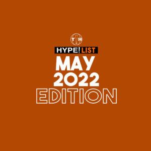 hype list may 2022